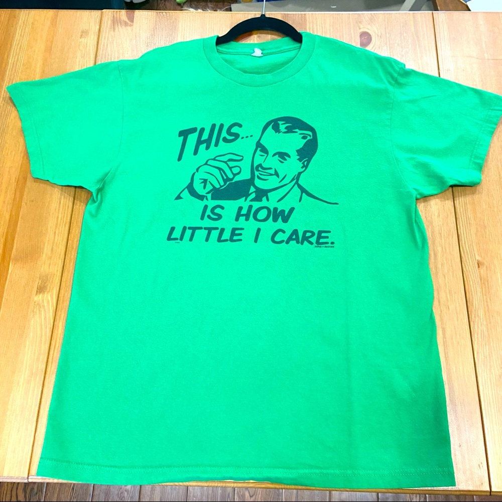 Vintage Graphic Tee “This Is How Little I Care” Green, Size Large